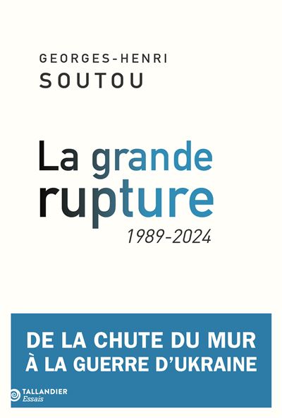 soutou la grande rupture