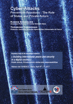 Cyber-Attacks - Prevention-Reactions: The Role of States and Private Actors