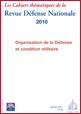 CAHTH4 - Cahier thématique 2010 (PDF) - Organisation de la Défense et condition militaire