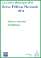 CAHTH1 - Cahier thématique 2010 (PDF) - Débat d'actualité stratégique