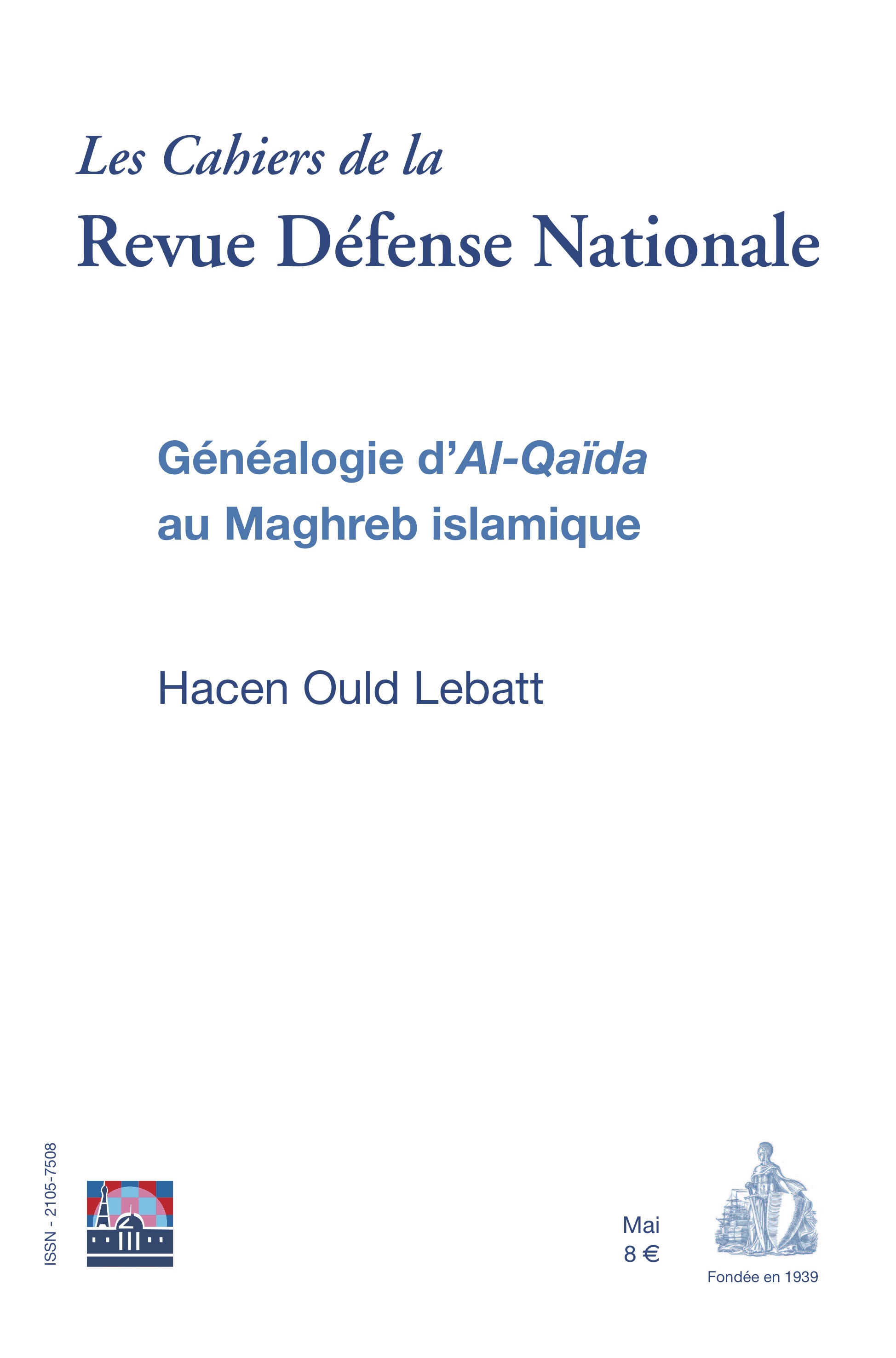 CAH011 - Hacen Ould Lebatt : Généalogie d'Al-Qaïda au Maghreb islamique (AQMI)