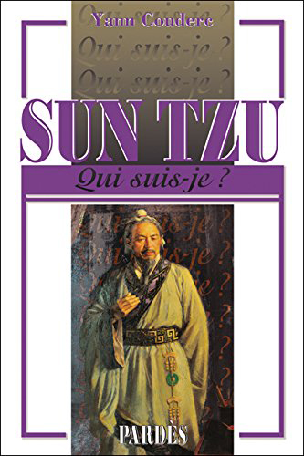 <em>Sun Tzu – Qui suis-je ?</em>
