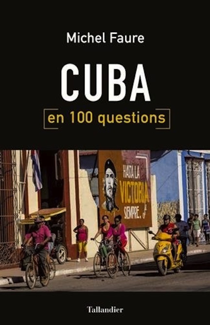 Cuba en 100 questions
