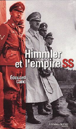 Himmler et l’empire SS