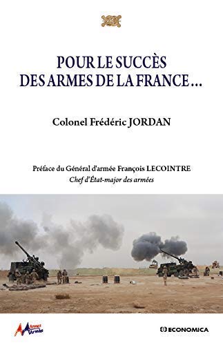 Pour le succès des armes de la France...
