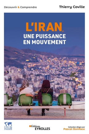 L’Iran une puissance en mouvement
