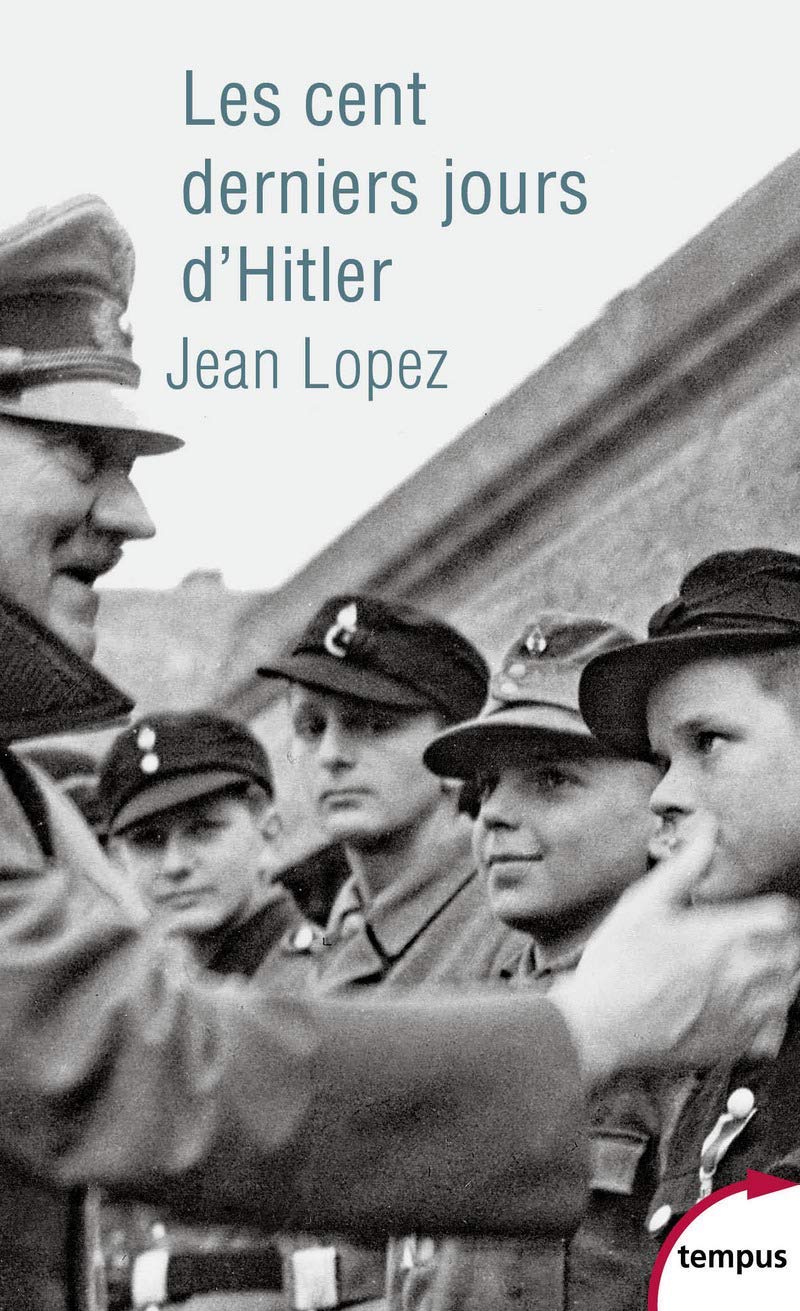 Les Cent derniers jours d’Hitler
