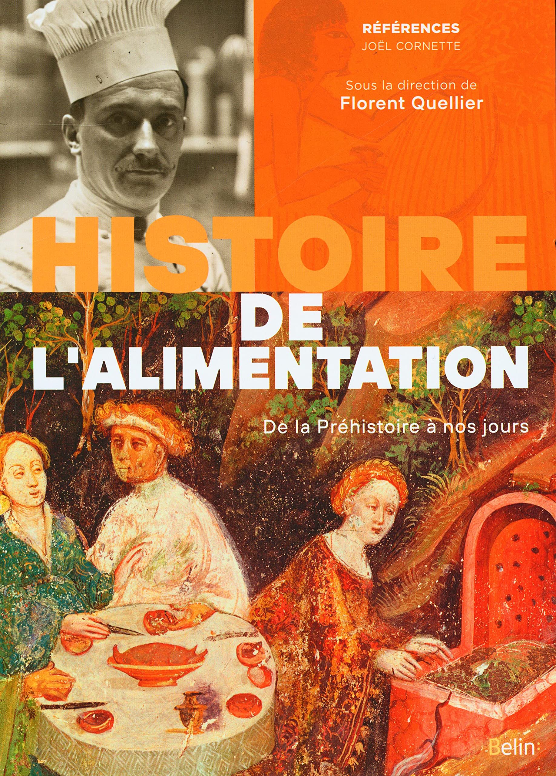 Histoire de l’alimentation – De la Préhistoire à nos jours
