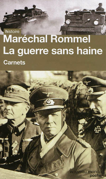 La guerre sans haine - Carnets  (préface de Maurice Vaïsse)