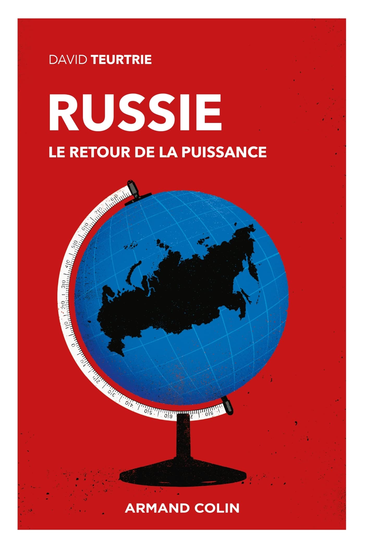 Russie – Le retour de la puissance
