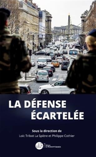 <em>La Défense écartelée</em> 
