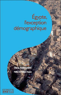 Égypte, l’exception démographique, préface de Youssef Courbage