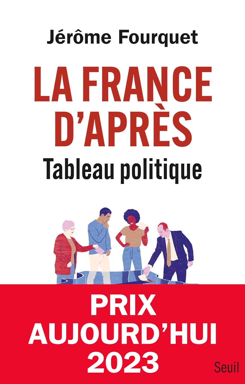 <em>La France d’après – Tableau politique</em>
