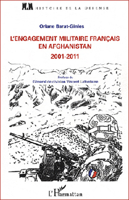 L'engagement militaire français en Afghanistan 2001-2011