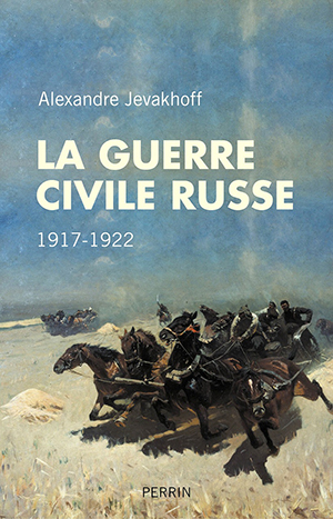 <em>La guerre civile russe</em><em>, 1917-1922 </em>
