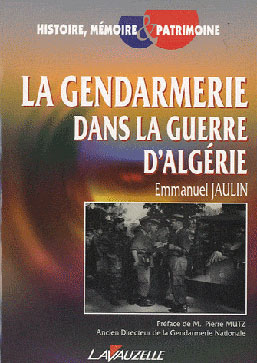 La Gendarmerie dans la guerre d'Algérie