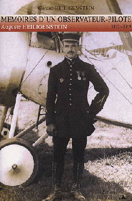 Mémoires d’un observateur-pilote 1912-1919 : Auguste Heiligenstein