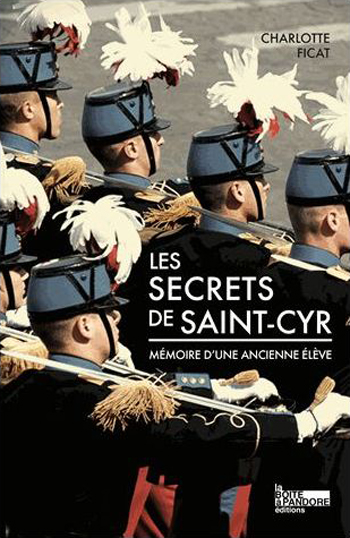 <em>Les secrets de Saint-Cyr, mémoires d’une ancienne élève</em> 