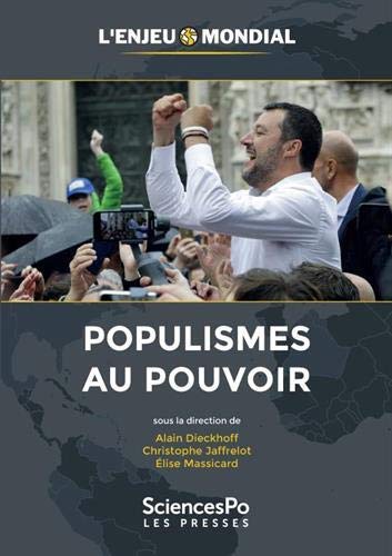 Alain Dieckhoff, Christophe Jaffrelot, Elise Massicard Populismes au pouvoir