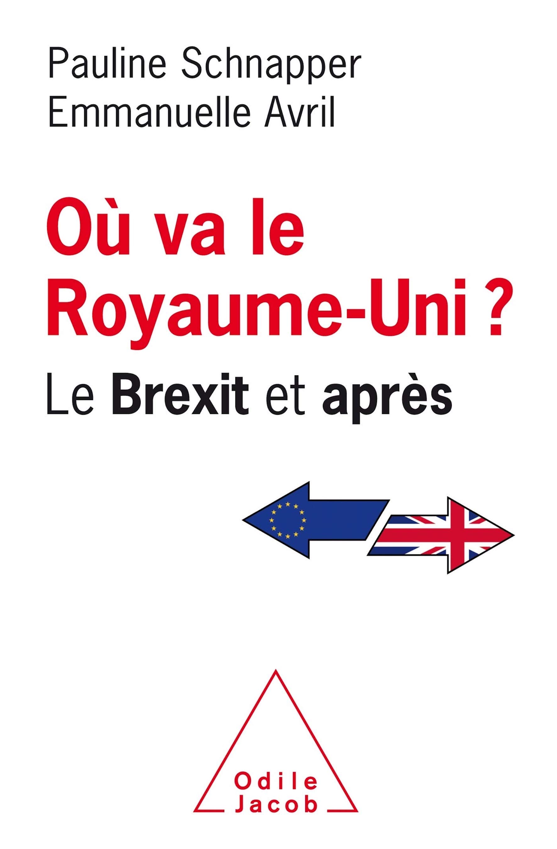 Où va le Royaume-Uni Le Brexit et après